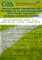 Summer Course:  Gaelic Games:  Enhancing the Delivery of PE and Integration with other Subjects  (Blended Learning Course/includes 8 hours online)