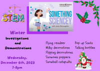Face to Face:  Something Sciencey - Winter:  Investigations & Demonstrations
